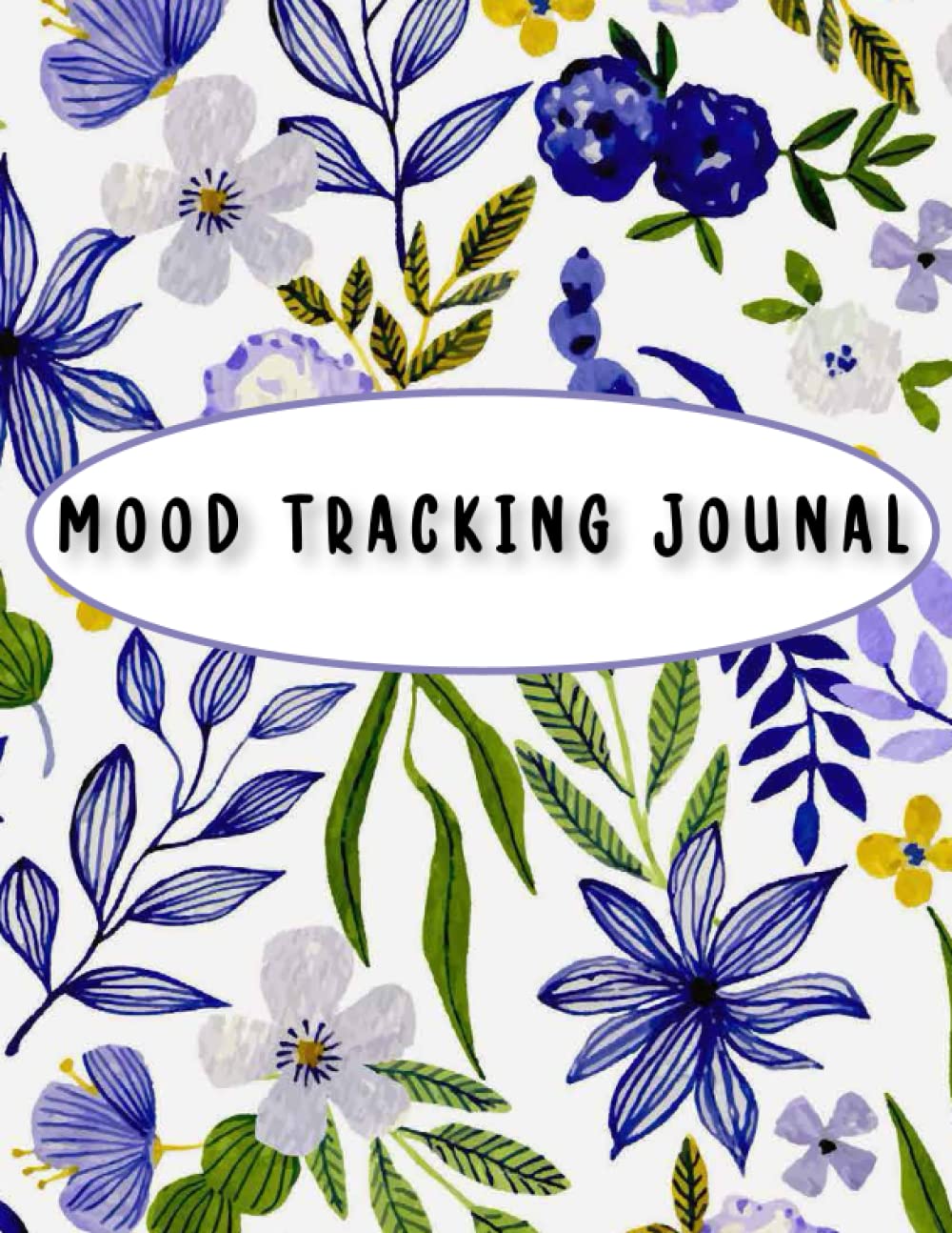 Mood Tracking Jounal: Track And Understand Your Depression Symptoms and Emotional Health baixar o livro de graça