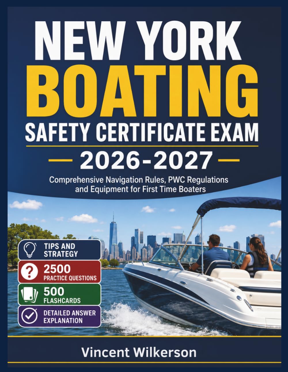 capítulo por capítulo baixar NEW YORK BOATING SAFETY CERTIFICATE EXAM 2026-2027: Comprehensive Navigation Rules, PWC Regulations and Equipment for First Time Boaters