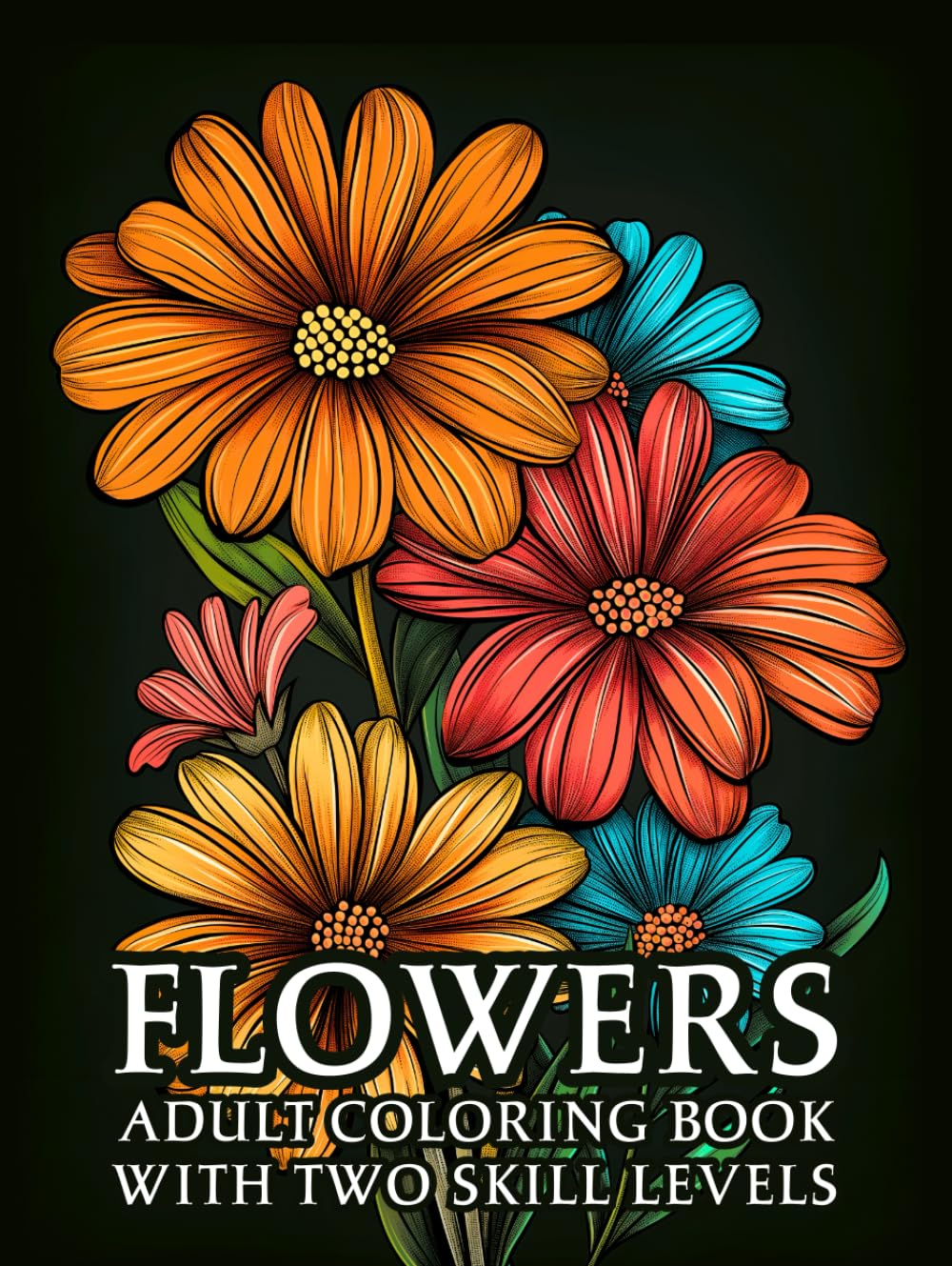 Flowers – An Adult Coloring Book with Two Skill Levels | 50 Unique Designs of 25 Most Beloved Flowers on Black Background | Each One with Botanical... Relaxation | Beautiful and High-Quality Gift baixar livro de graça