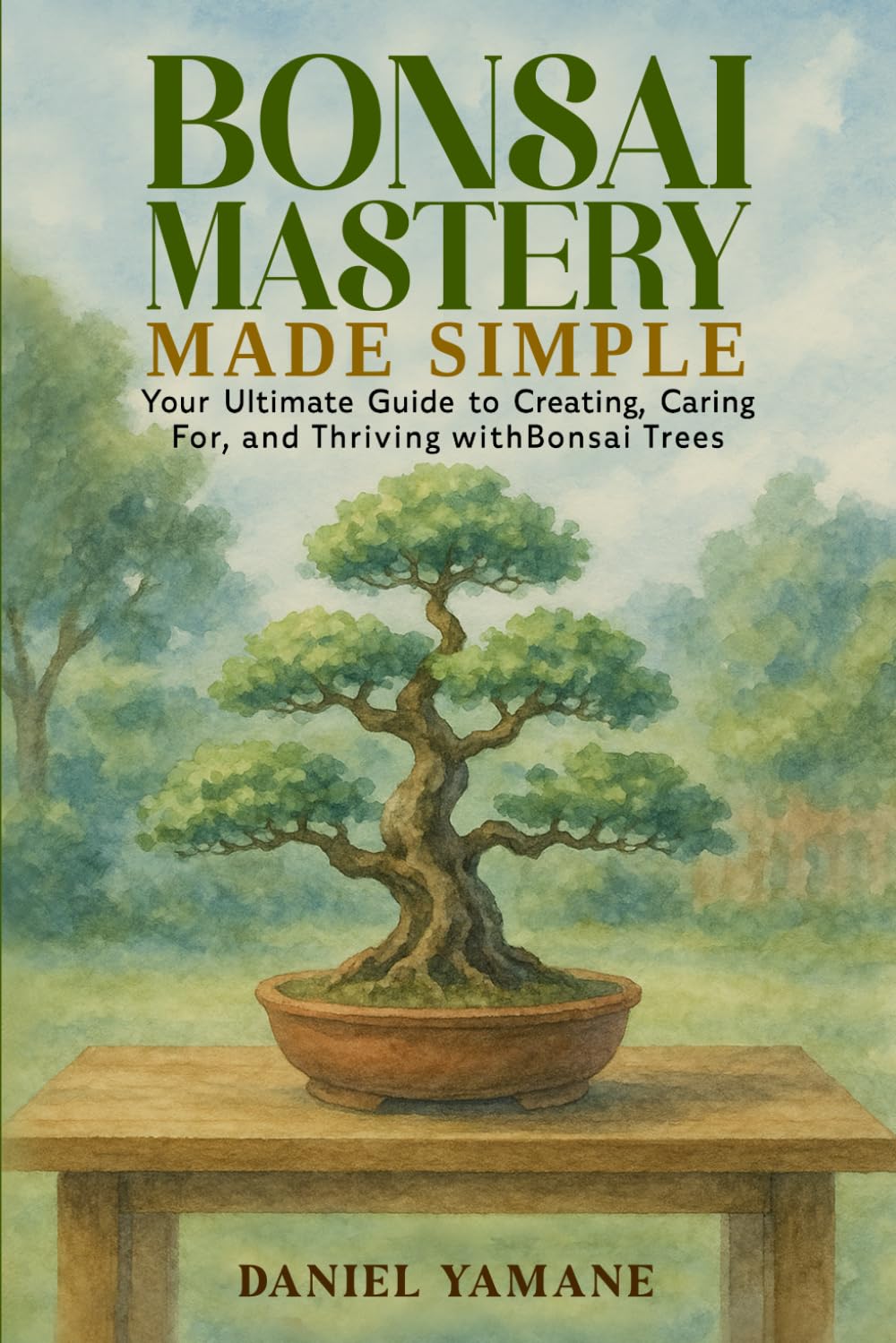 ler totalmente Bonsai Mastery Made Simple: Your Ultimate Guide to Creating, Car-ing For, and Thriving with Bonsai Trees