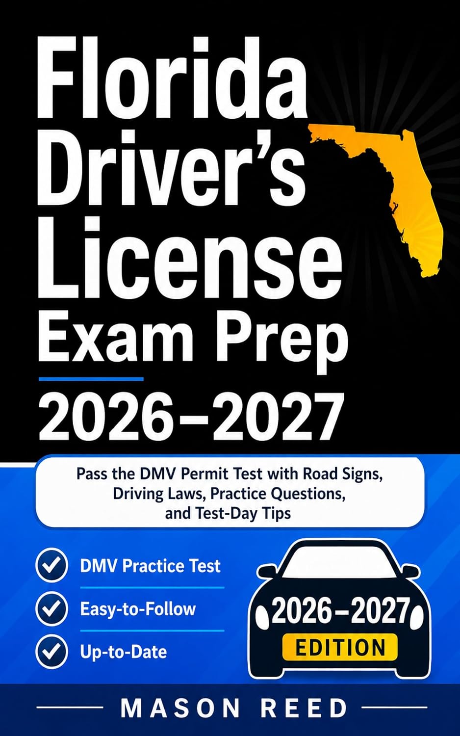 ler totalmente Florida Driver’s License Exam Prep 2026–2027: Pass the DMV Permit Test with Road Signs, Driving Laws, Practice Questions, and Test-Day Tips (English Edition)