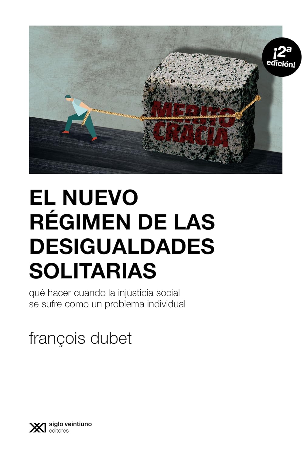 El nuevo régimen de las desigualdades solitarias: Qué hacer cuando la injusticia social se sufre como un problema individual (Sociología y Política) (Spanish Edition) baixar o livro de graça