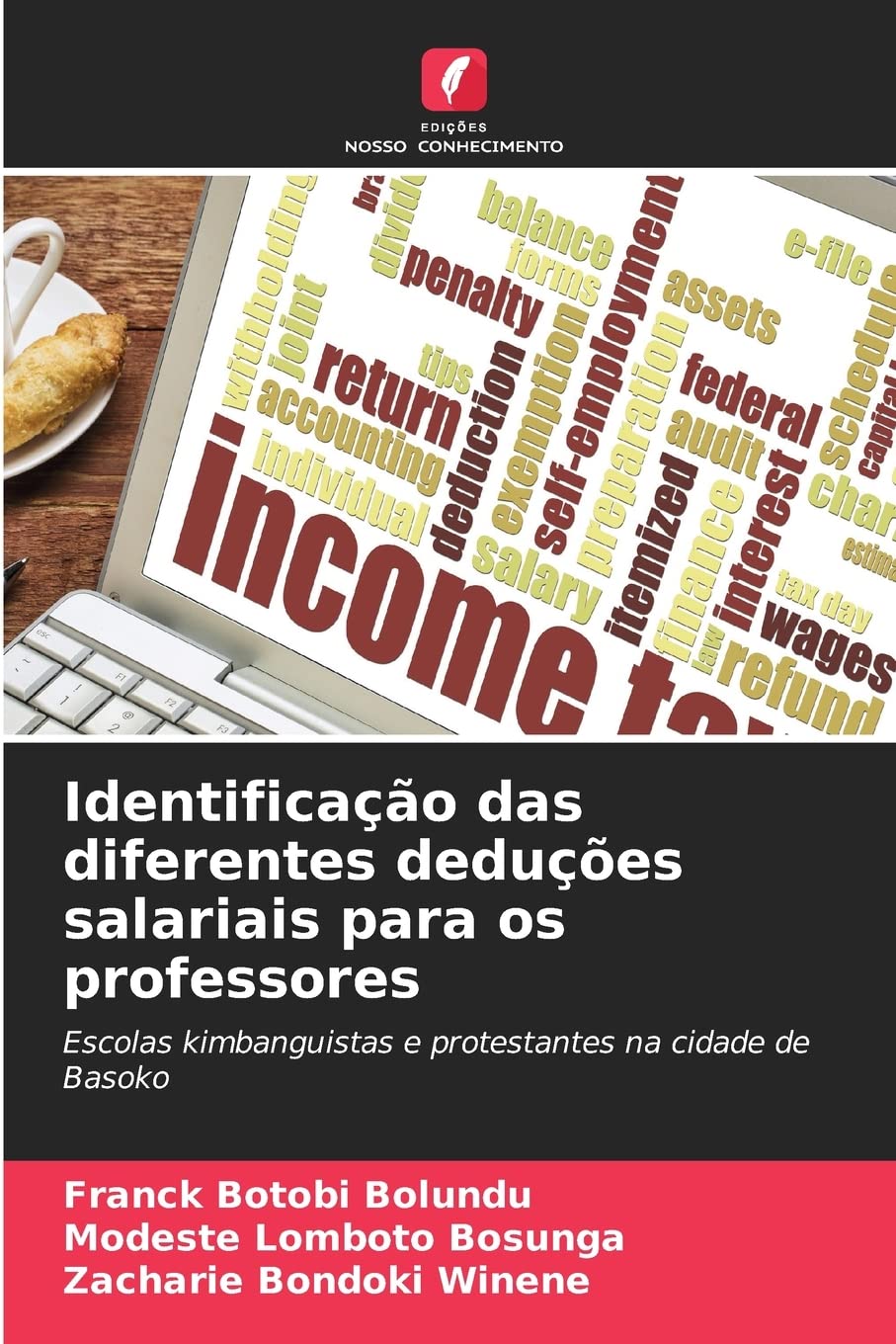 ler totalmente Identificação das diferentes deduções salariais para os professores: Escolas kimbanguistas e protestantes na cidade de Basoko