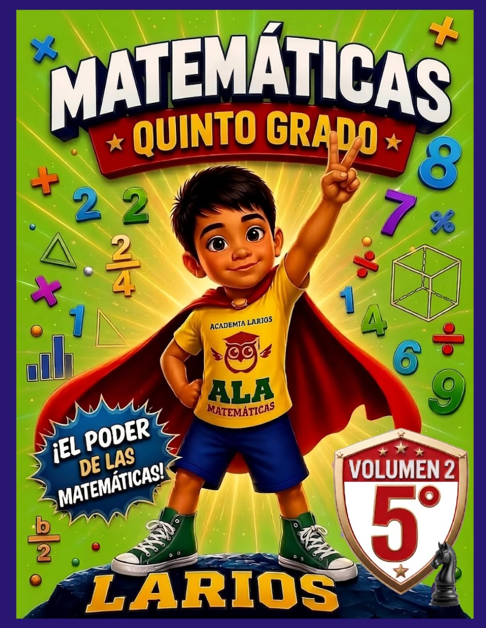 MATEMATICAS QUINTO GRADO LARIOS (VOLUMEN 2) (Spanish Edition) baixar o livro de graça
