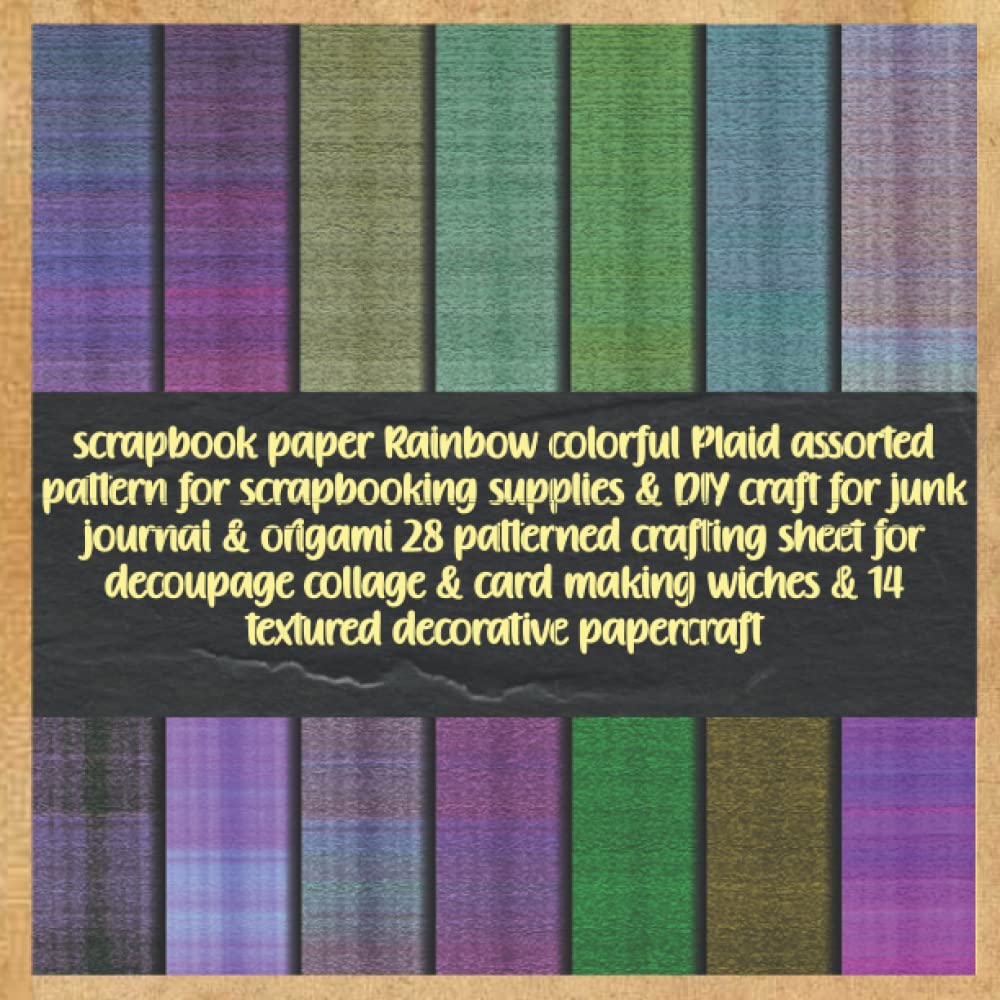 ler totalmente scrapbook paper Rainbow colorful Plaid assorted pattern for scrapbooking supplies & DIY craft for junk journal & origami 28 patterned crafting sheet... wiches & 14 textured decorative papercraft