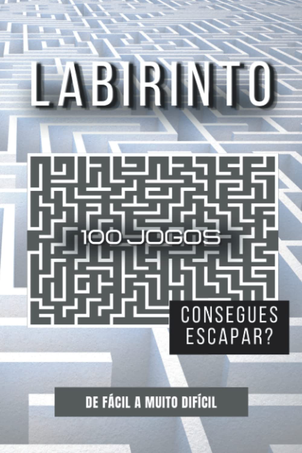 capítulo por capítulo baixar Livro de actividades LABIRINTO || 100 Labirintos || Vários níveis de dificuldade: Queres arriscar? (Portuguese Edition)