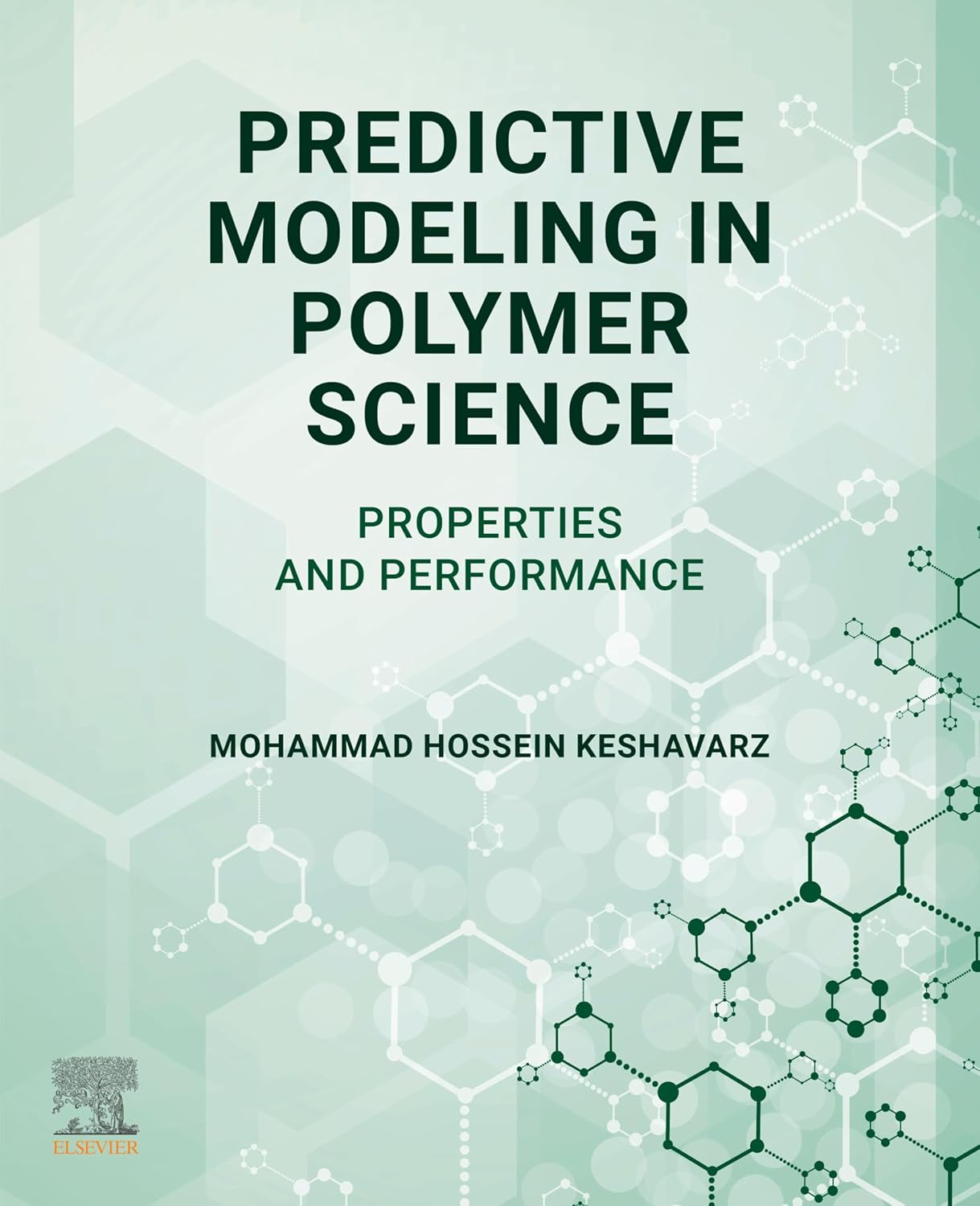 Predictive Modeling in Polymer Science: Properties and Performance (English Edition) baixar o livro de graça