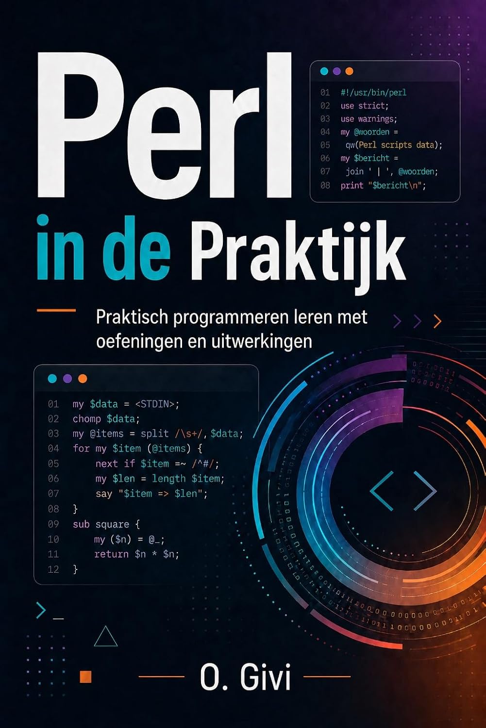 Perl in de Praktijk: Praktisch programmeren leren met oefeningen en uitwerkingen (Dutch Edition) baixar o livro de graça