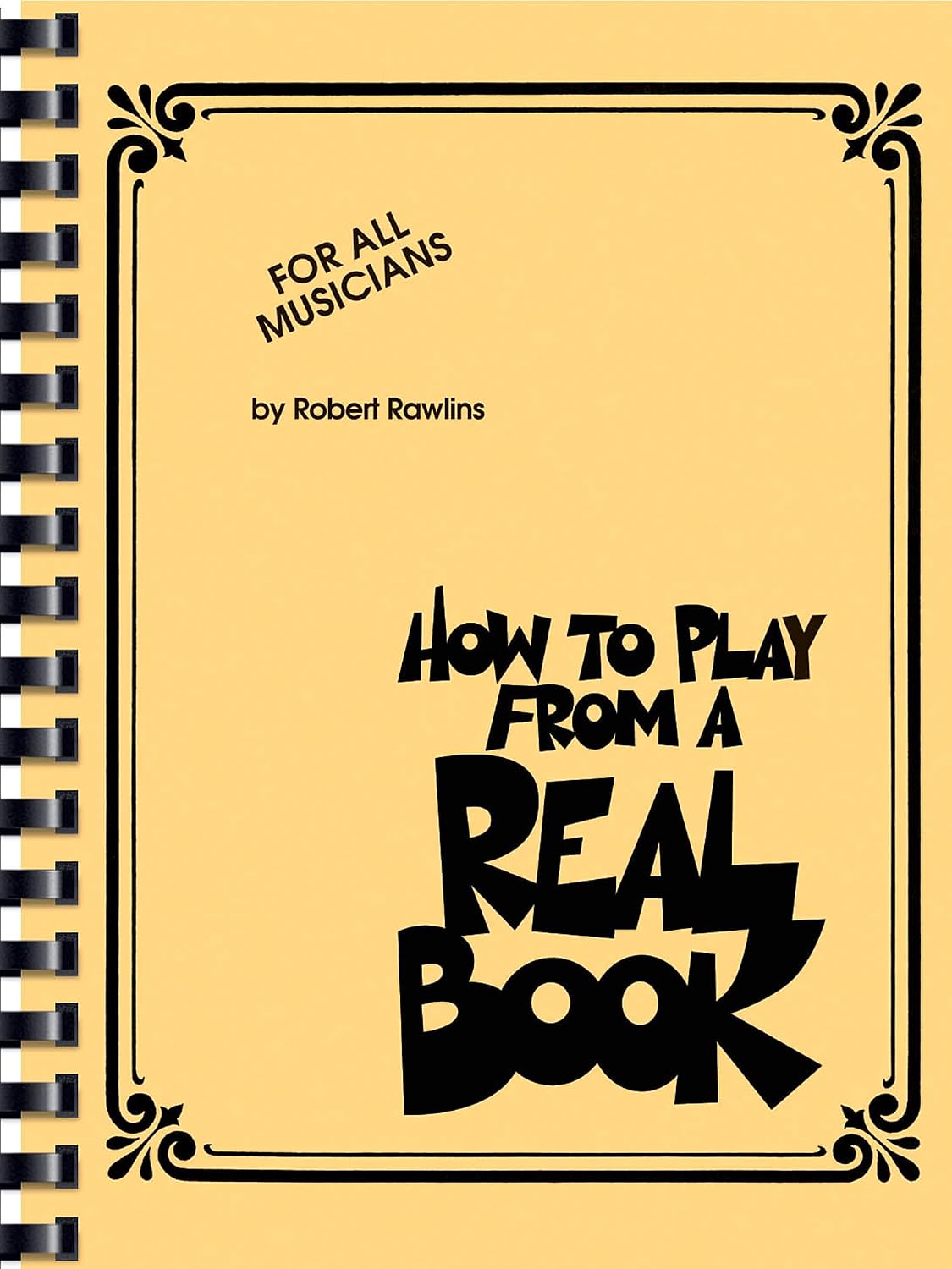 How to Play from a Real Book: For All Musicians baixar o livro de graça