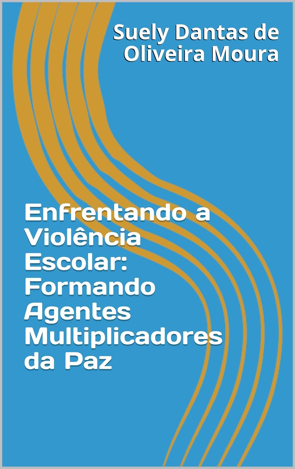 capítulo por capítulo baixar Enfrentando a Violência Escolar: Formando Agentes Multiplicadores da Paz