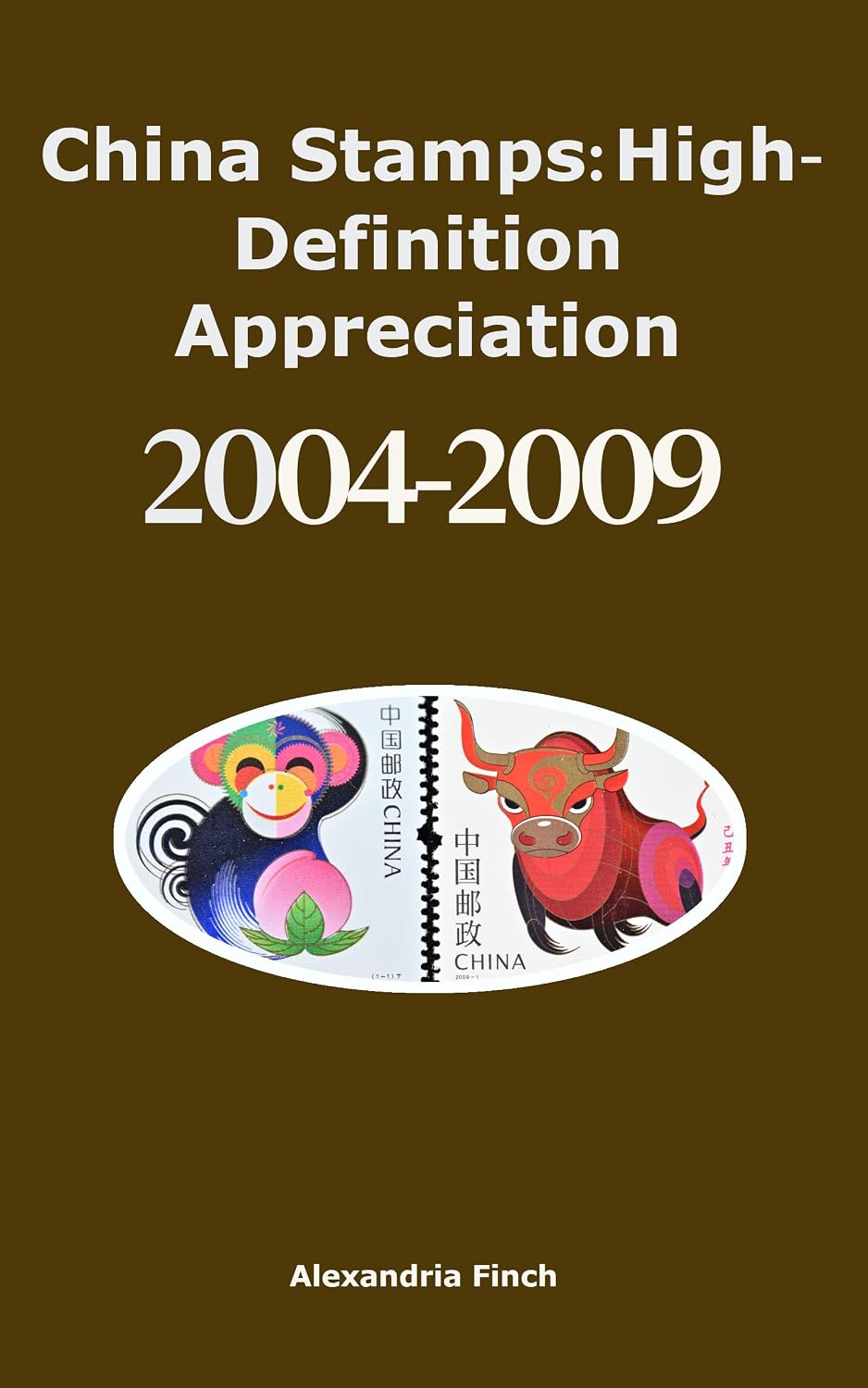 China Stamps: High-Definition Appreciation (2004-2009) (English Edition) baixar o livro de graça