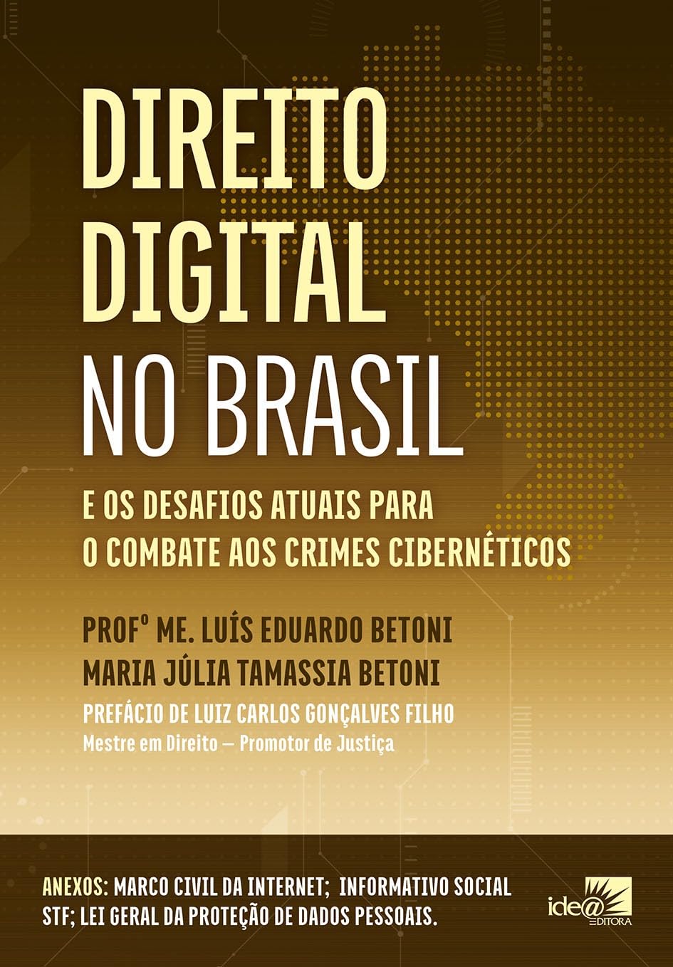 ler totalmente Direito Digital no Brasil e os desafios atuais para o combate aos crimes cibernéticos