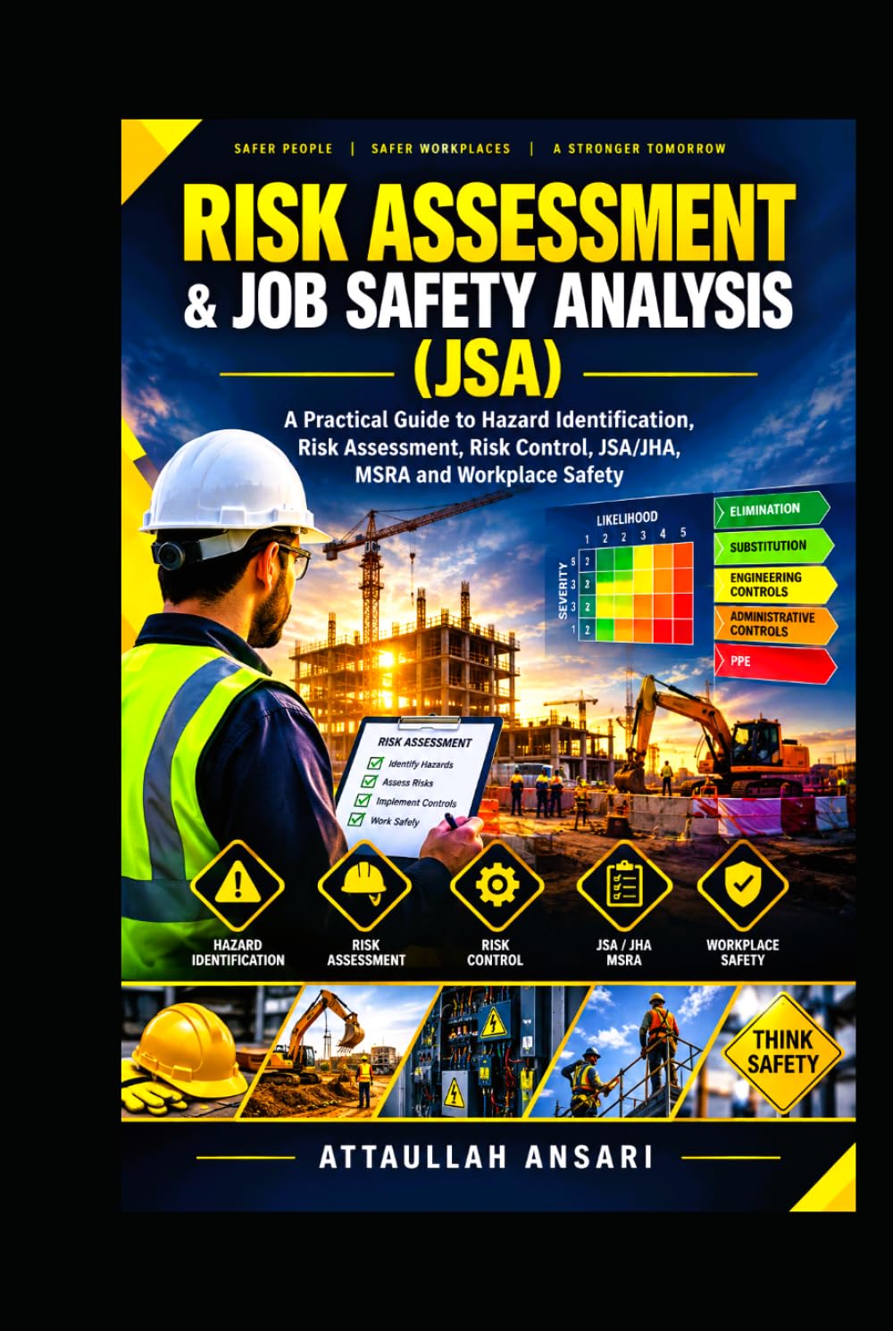 capítulo por capítulo baixar RISK ASSESSMENT & JOB SAFETY ANALYSIS (JSA): A Practical Guide to Hazard Identification, Risk Assessment, Risk Control, JSA/JHA, MSRA and Workplace Safety