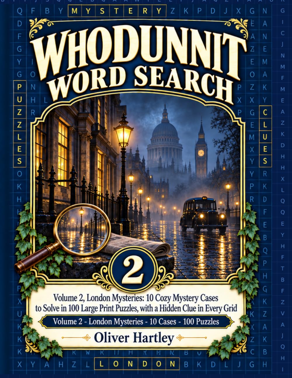 Whodunnit Word Search London Mysteries: Volume 2, London Mysteries: 10 Cozy Mystery Cases to Solve in 100 Large Print Puzzles, with a Hidden Clue in Every Grid baixar livro de graça