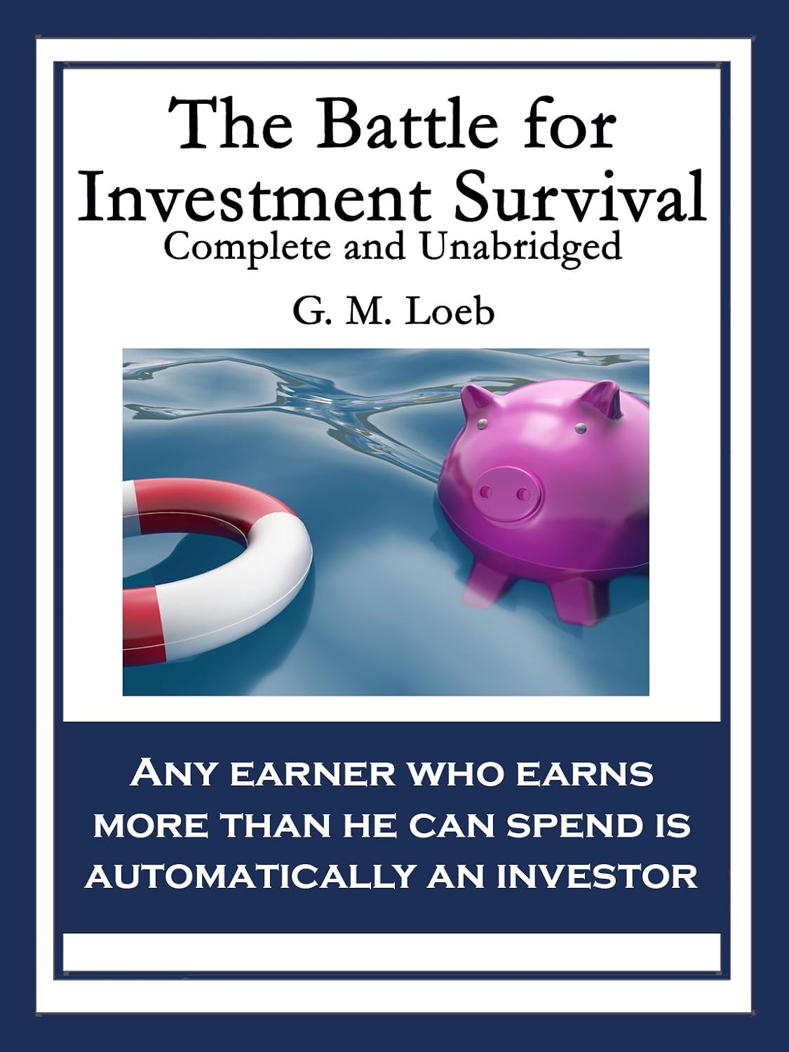 ler totalmente The Battle for Investment Survival: Complete and Unabridged (English Edition)