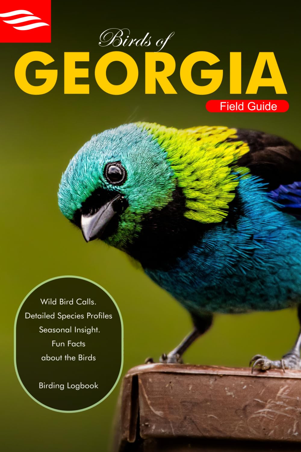 BIRDS OF GEORGIA FIELD GUIDE: A beginner’s field guide to explore over 100 iconic Georgia bird species with included Bird sounds library baixar o livro de graça