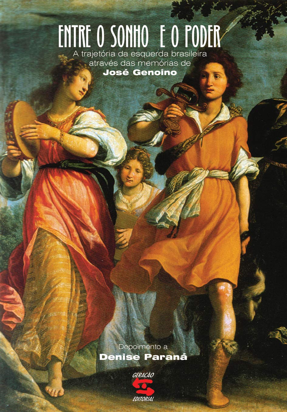 Entre o sonho e o poder: A trajetória da esquerda brasileira através das memórias de José enoino baixar livro de graça
