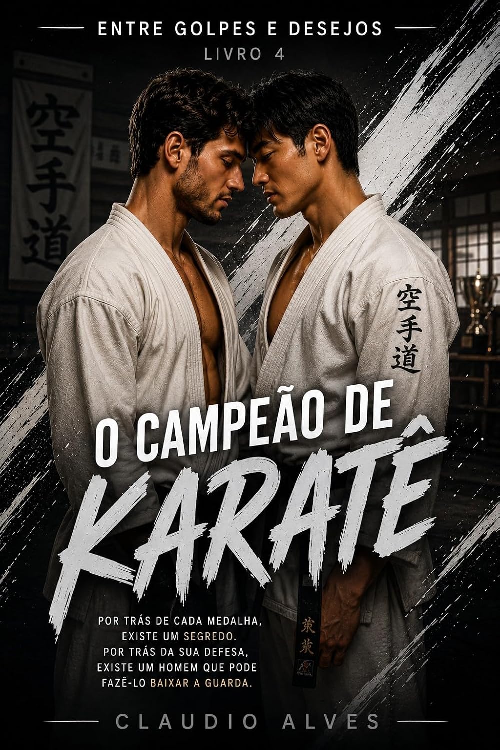 O Campeão do Karatê (Entre Golpes e Desejos Livro 4) baixar o livro de graça