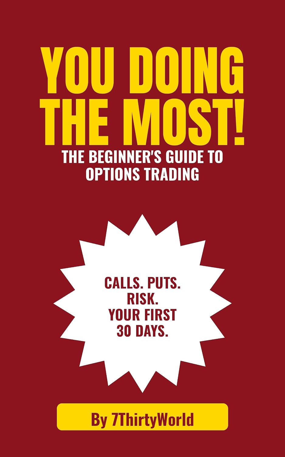 ler totalmente You Doing The Most: The Beginner's Guide to Options Trading (English Edition)