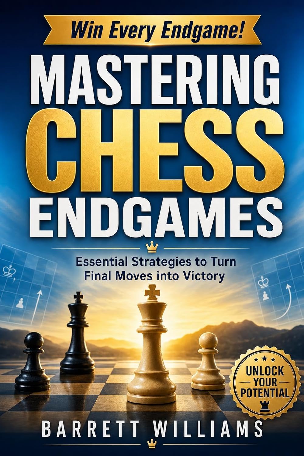 Mastering Chess Endgames: Essential Strategies to Turn Final Moves into Victory (English Edition) baixar o livro de graça