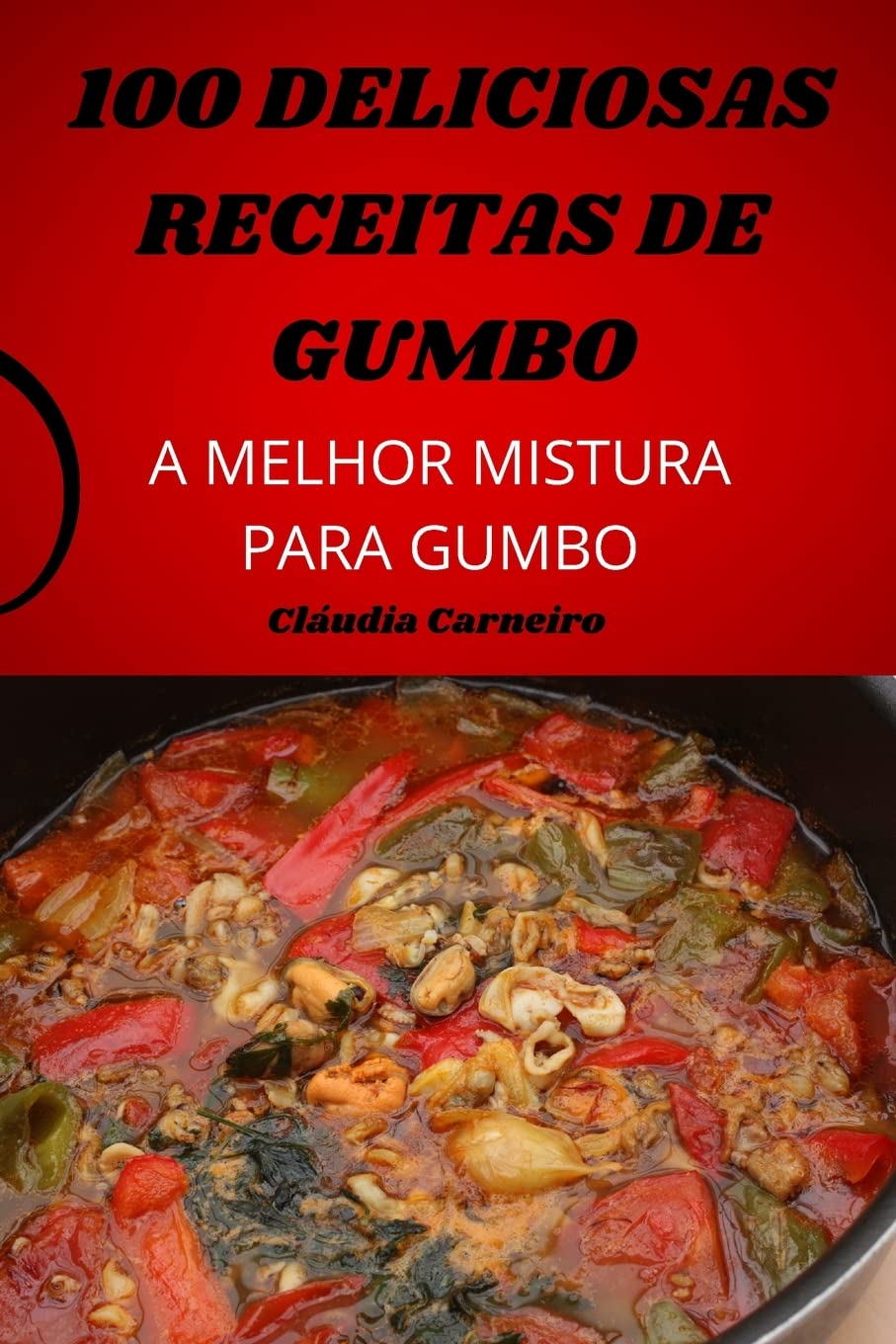 100 Deliciosas Receitas de Gumbo baixar o livro de graça