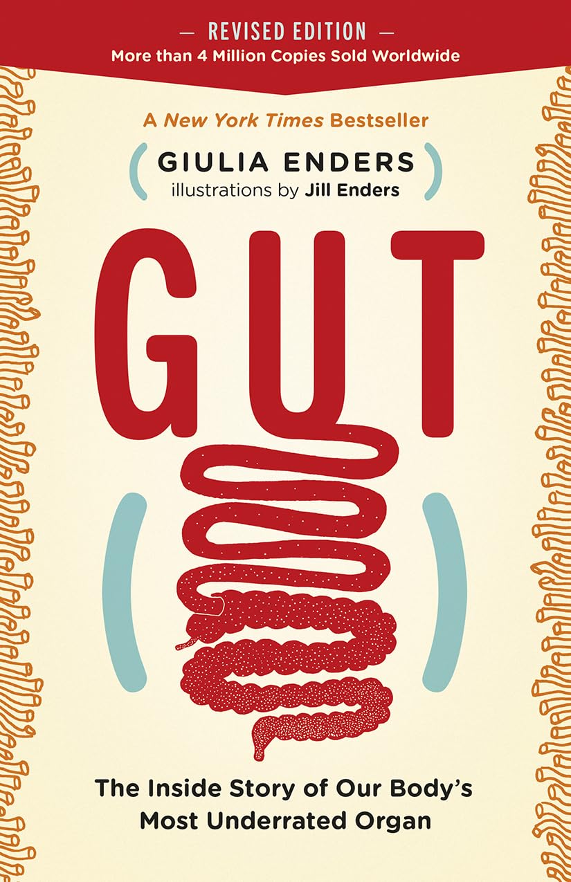 ler totalmente Gut: The Inside Story of Our Body's Most Underrated Organ (Revised Edition)
