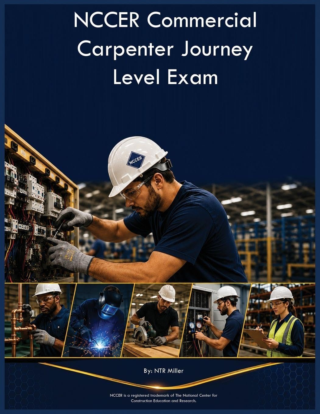 NCCER Commercial Carpenter Journey Level Exam