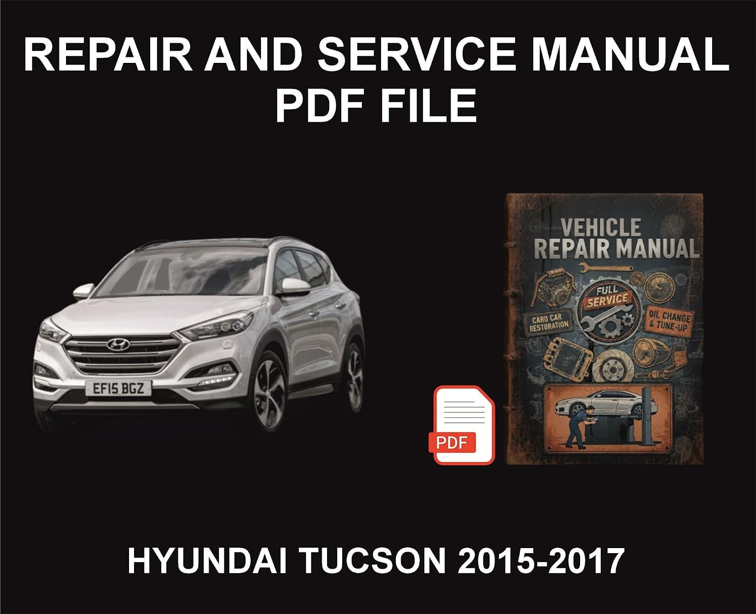 Hyundai Tucson 2015-2017 Vehicle Repair Manual, Parts, Wiring, Workshop Book (English Edition) baixar o livro de graça