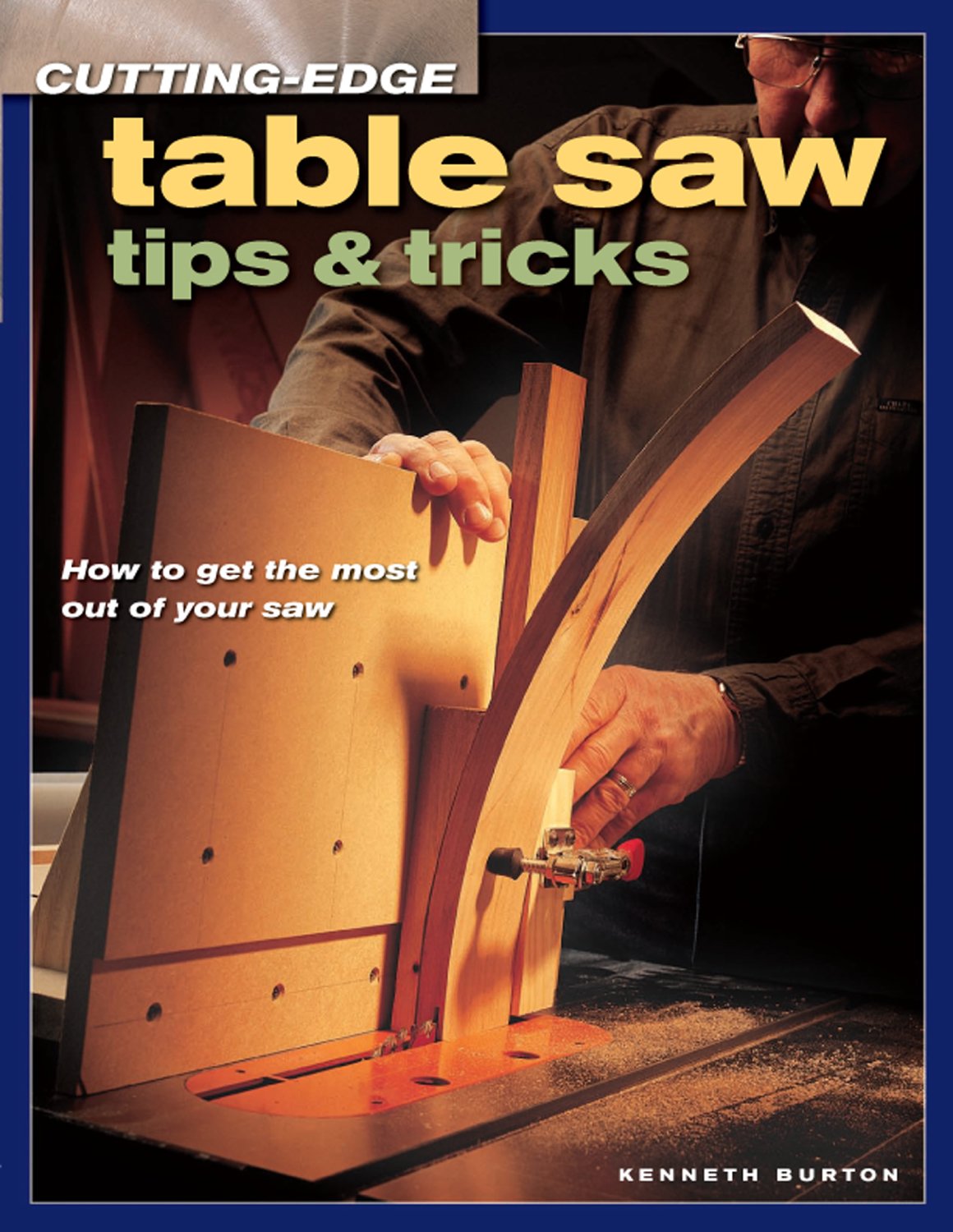 Cutting-Edge Table Saw Tips & Tricks (Popular Woodworking) (English Edition) baixar livro de graça