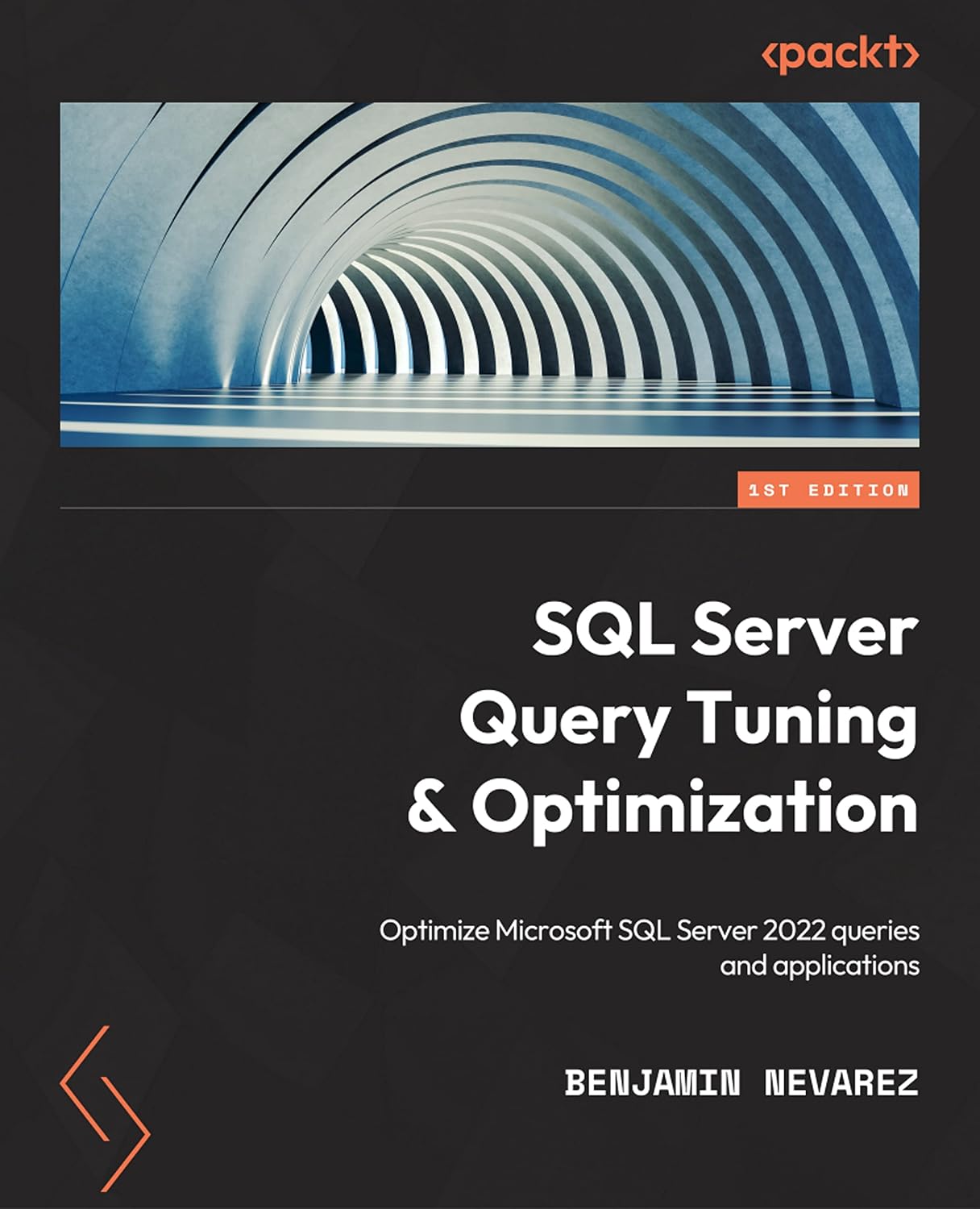 SQL Server Query Tuning and Optimization: Optimize Microsoft SQL Server 2022 queries and applications baixar o livro de graça