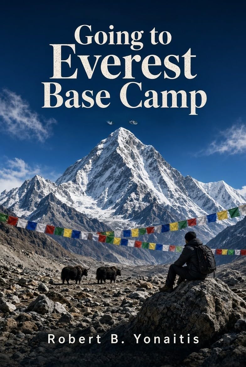 Going to Everest Base Camp (English Edition)