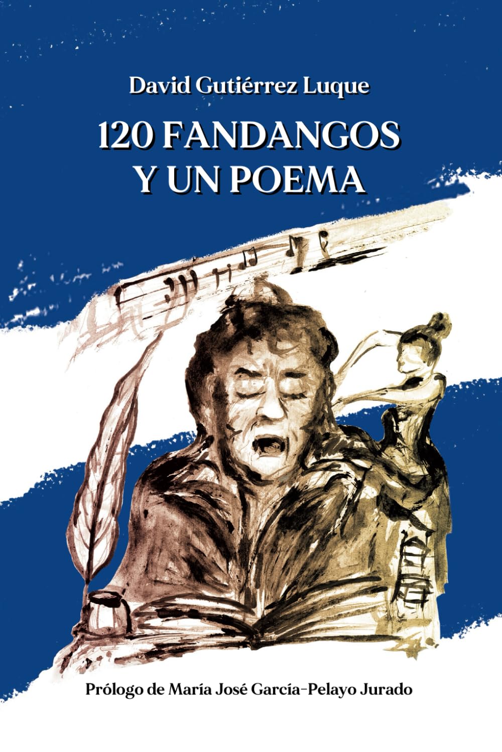 120 fandangos y un poema: Un viaje por el sentir andaluz a través del fandango (Letras flamencas) (Spanish Edition)