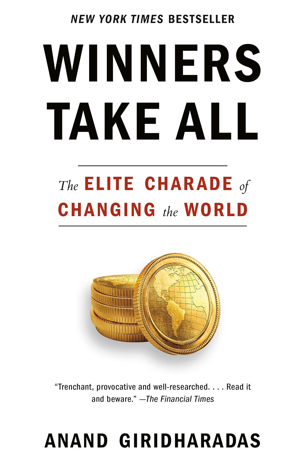 Winners Take All: The Elite Charade of Changing the World (English Edition) baixar livro de graça