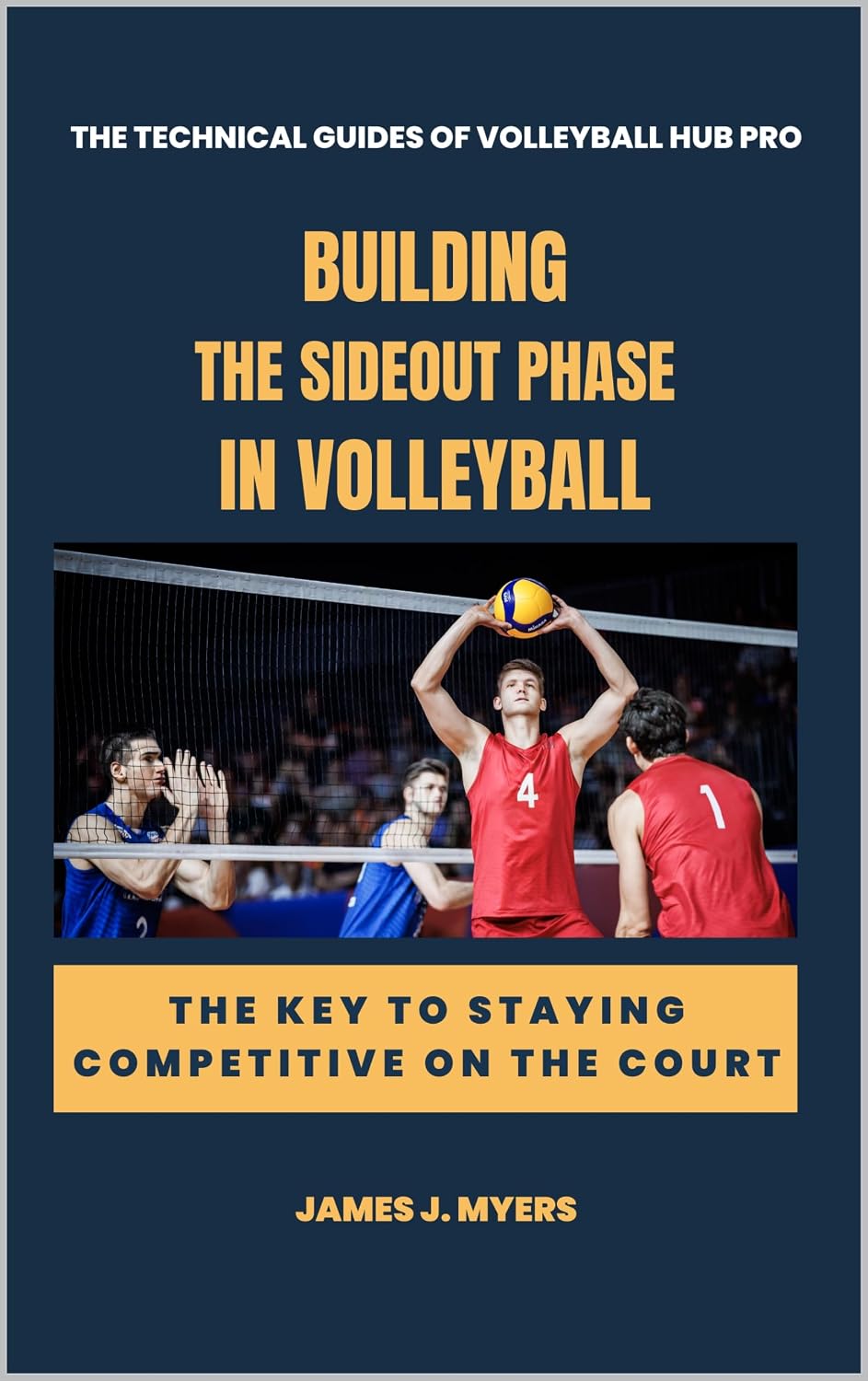 ler totalmente Building the Sideout Phase in Volleyball: The Key to Staying Competitive on the Court (The Technical Guides of Volleyball Hub Pro) (English Edition)