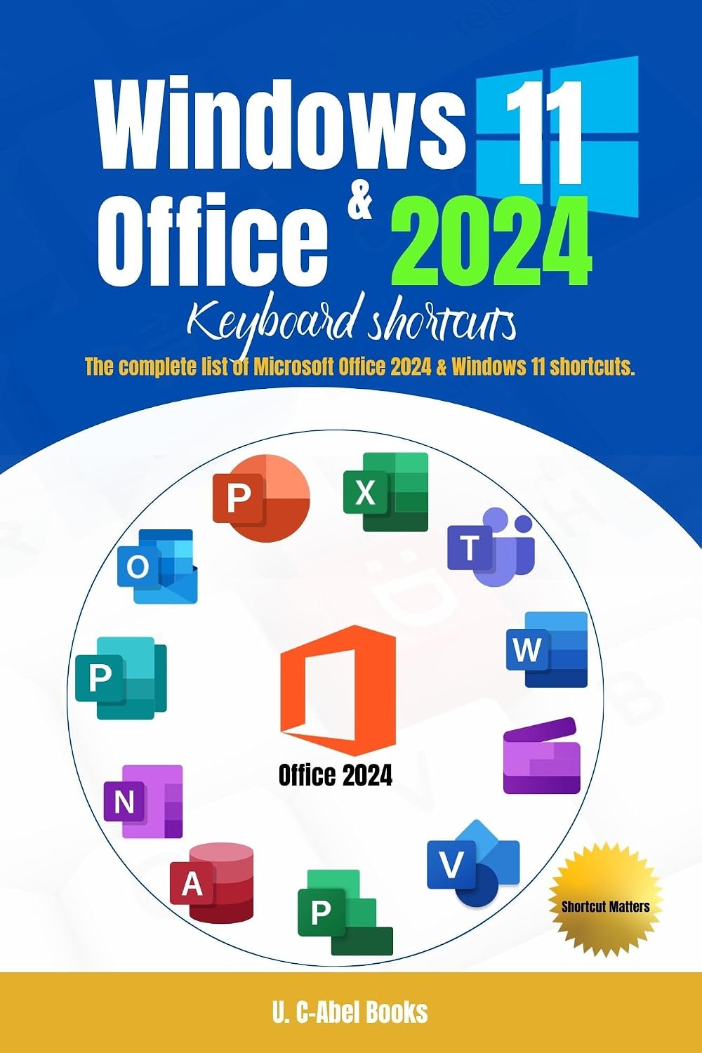 ler totalmente Windows 11 and Office 2024 Keyboard Shortcuts (Suites & Bundles in Shortcut Matters) (English Edition)