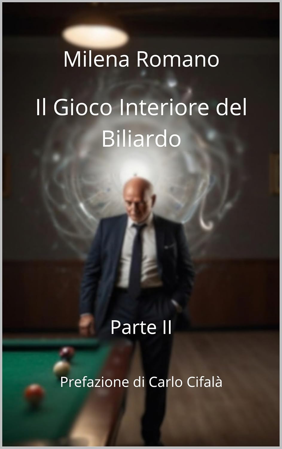 Il gioco interiore del biliardo interiore Parte II (Italian Edition) baixar livro de graça