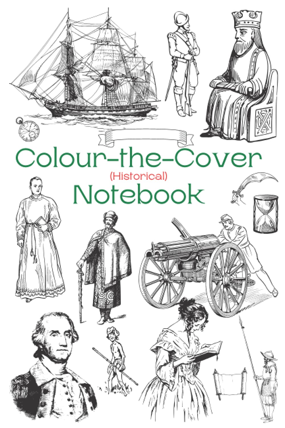 Colour the Cover (Historical) Notebook: A book with a fun interactive exterior. (Colour the Cover (Themed) Notebooks) baixar livro de graça