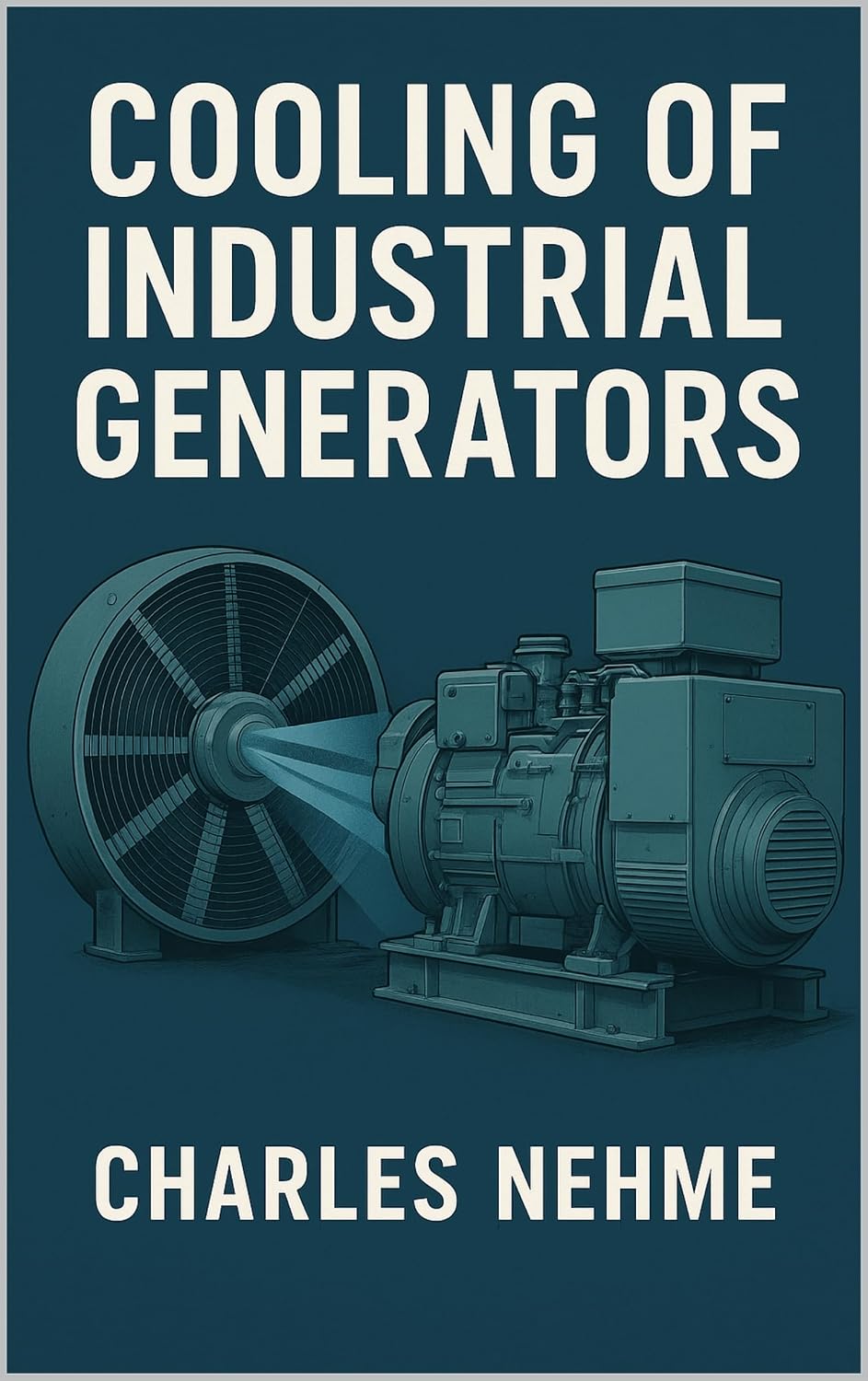 Cooling of Industrial Generators (English Edition) baixar o livro de graça
