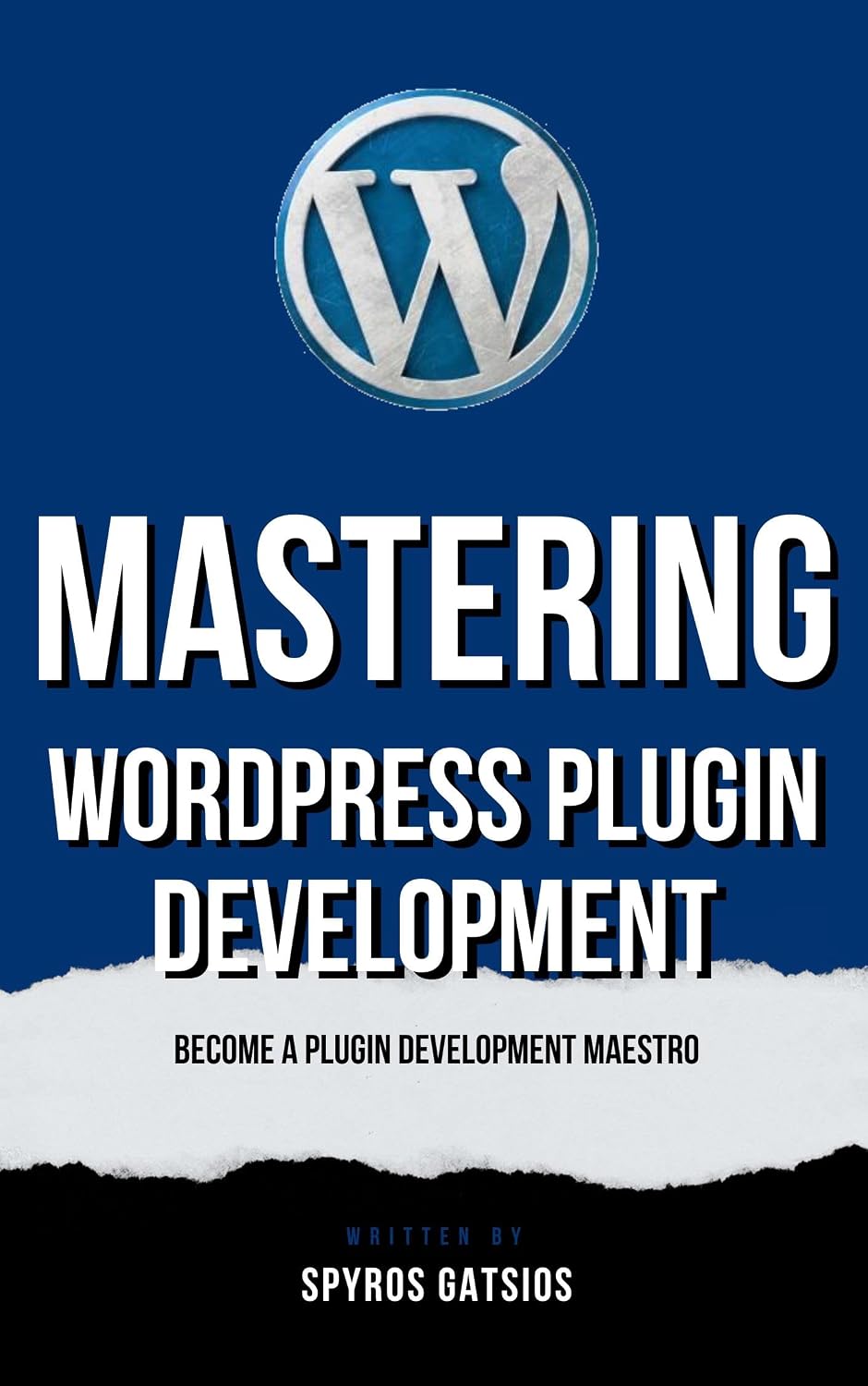 ler totalmente Mastering WordPress Plugin Development (English Edition)