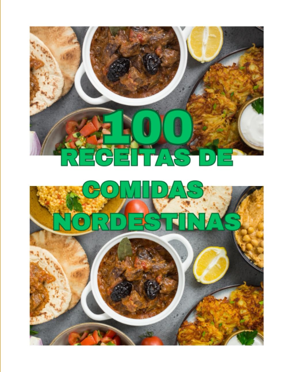 100 RECEITAS DE COMIDAS NORDESTINAS: E- book Receitas de Culinária Nordestinas (Portuguese Edition) baixar o livro de graça