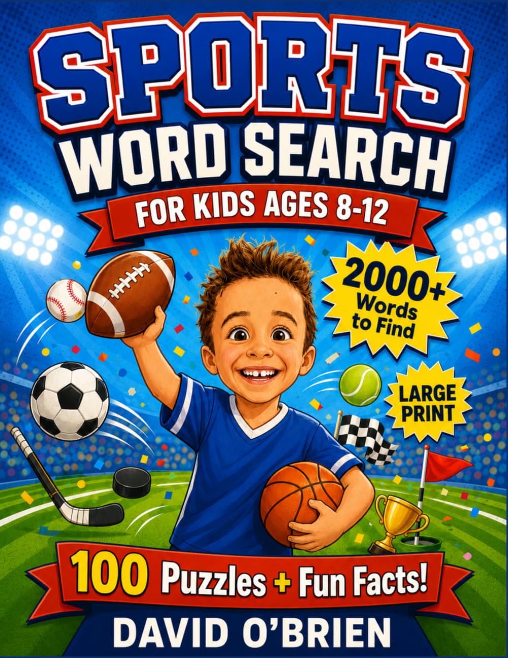 ler totalmente Sports Word Search for Kids Ages 8-12: 100 Large Print Puzzles on Football, Baseball, Basketball, Soccer, Hockey & More — with Fun Facts, Sport... Girls! (Discover & Solve Word Search Series)