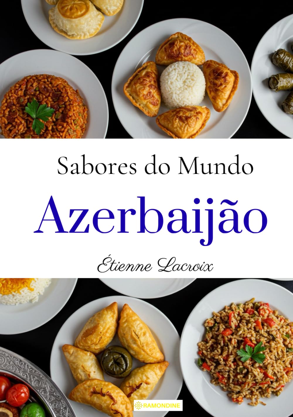 Sabores do Mundo: Azerbaijão (Portuguese Edition)