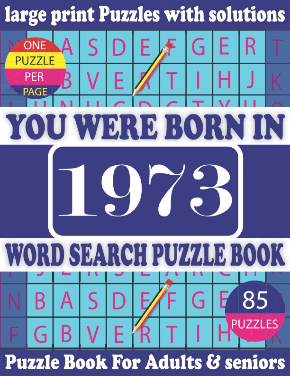 capítulo por capítulo baixar You Were Born in 1973: Word Search Puzzle Book: Beautiful Gift for Seniors Adults and Puzzle fans to Spend and Enjoy Leisure time