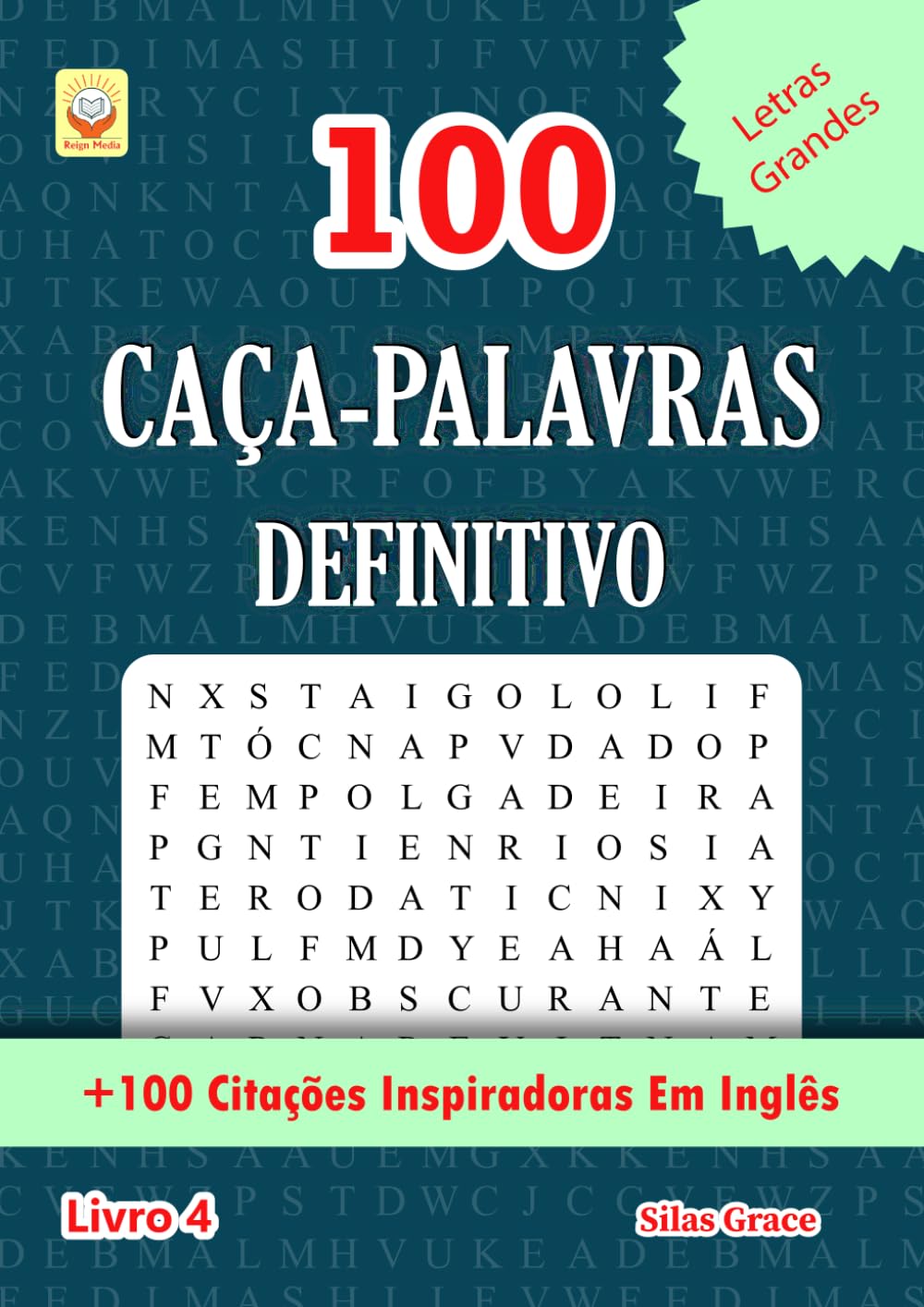 100 CAÇA-PALAVRAS DEFINITIVO: Livro 4: (PORTUGUESE EDITION): 100 Quebra-cabeças: +100 Citações Inspiradoras Em Inglês (100 CAÇA-PALAVRAS DEFINITIVO: (PORTUGUESE EDITION)) baixar o livro de graça