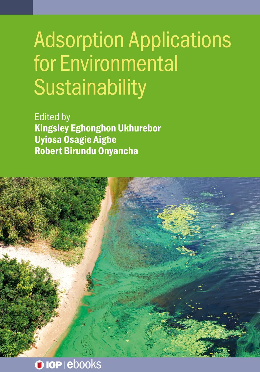 Adsorption Applications for Environmental Sustainability (IOP ebooks) (English Edition) baixar o livro de graça