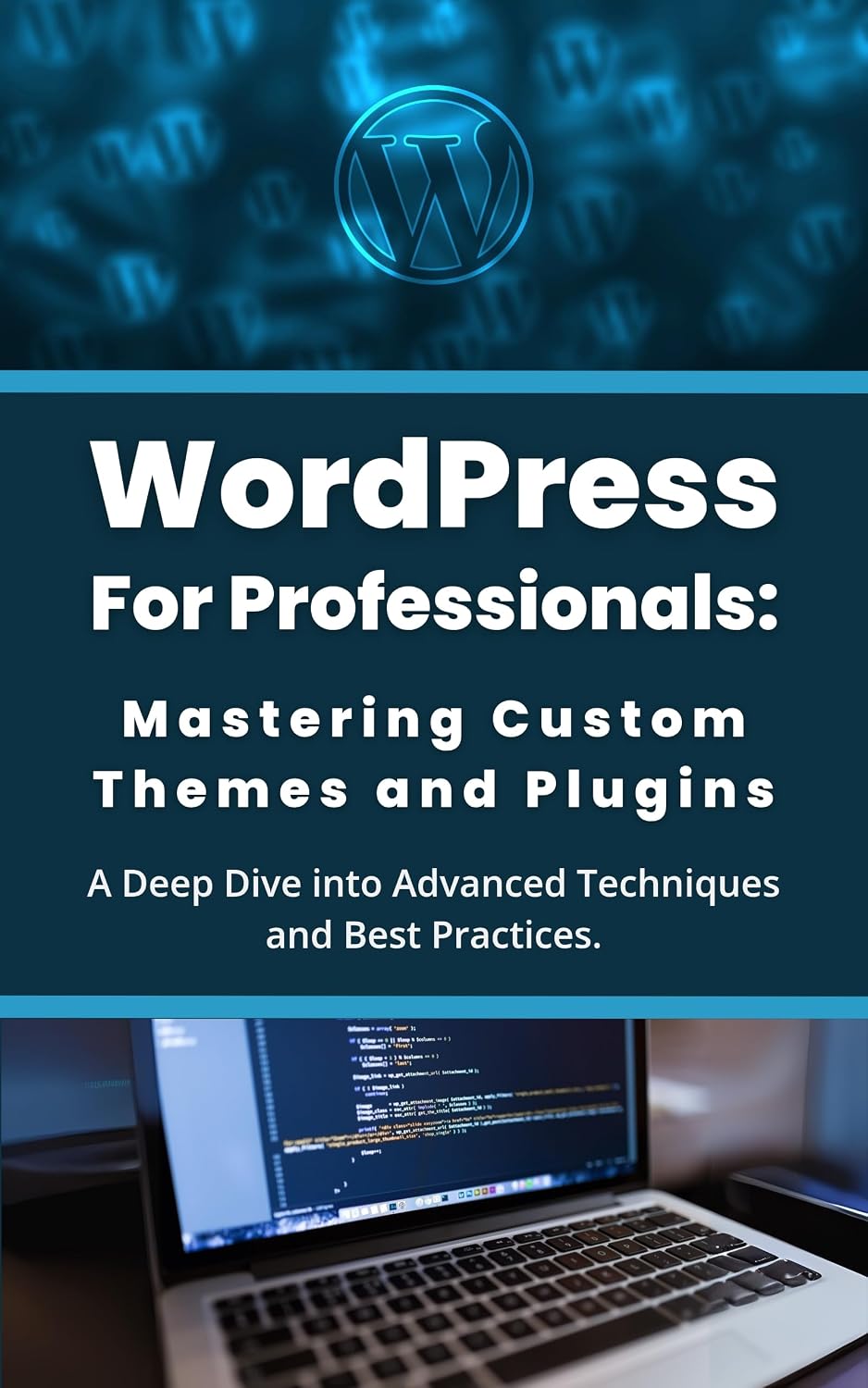 WordPress for Professionals: Mastering Custom Themes and Plugins: A Deep Dive into Advanced Techniques and Best Practices (English Edition) baixar livro de graça