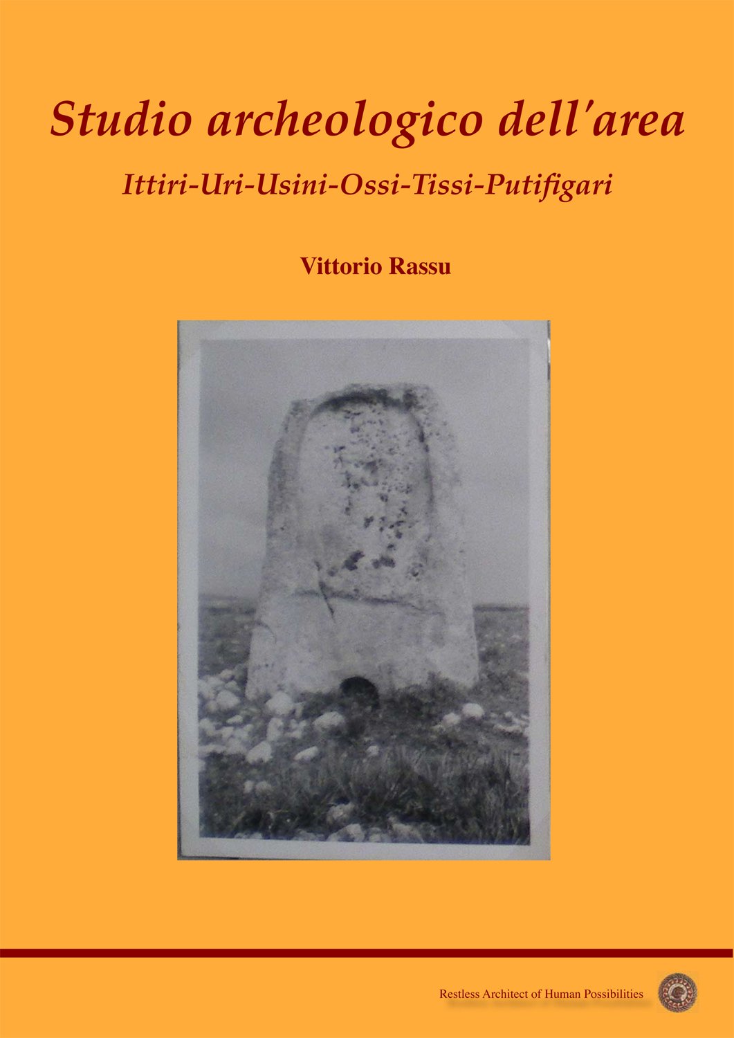 ler totalmente Studio archeologico dell'area Ittiri-Uri-Usini-Ossi-Tissi-Putifigari (Italian Edition)