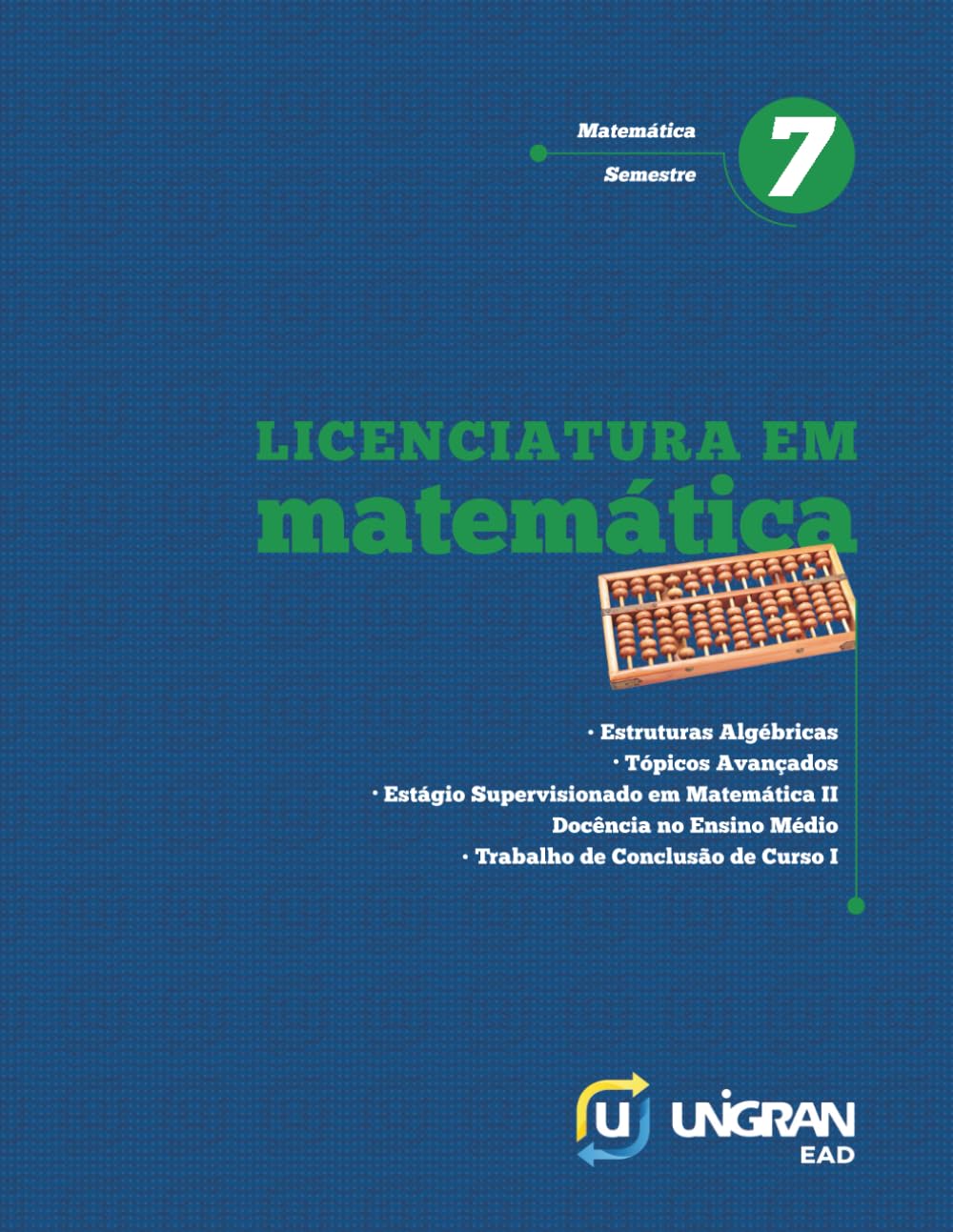 Matemática 7: Unigran EAD 26.1.1 (Portuguese Edition)