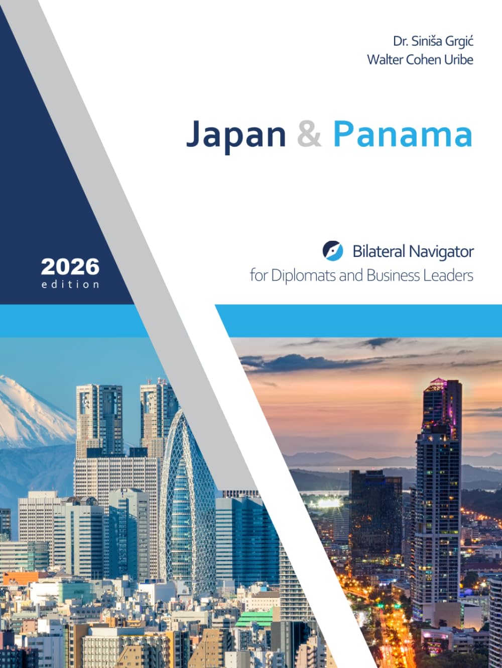 Japan & Panama: Bilateral Navigator for Diplomats and Business Leaders, 2026 edition baixar o livro de graça