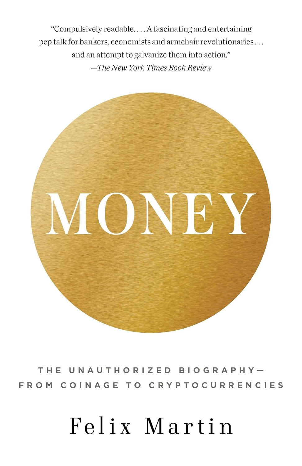Money: The Unauthorized Biography--From Coinage to Cryptocurrencies baixar livro de graça